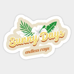 Sunny Days endless rays Sticker